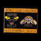 2006 WCC Tigers v Bradford Pin Badge an