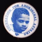 1960s Aboriginal Affairs Foundation Button Badge 26mm 10c