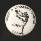 1960s Group 19 Schoolboys Carnival Cooma Small Button Badge