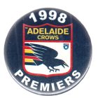 1998 Adelaide Crows AFL Premiers Button Badge