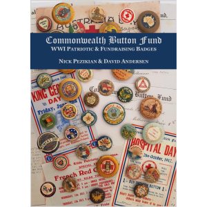 2018 BOOK: Commonwealth Button Fund - WWI Patriotic and Fundraising Badges